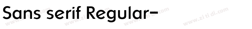 Sans serif Regular字体转换 Sans serif Regular字体转换